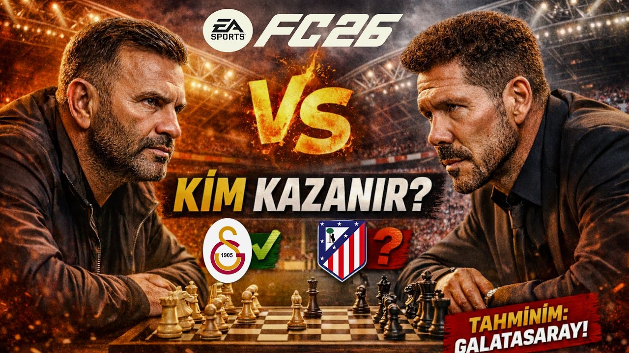 FC 26 GALATASARAY vs ATLETİCO MADRİD UCL LİG AŞAMASI SİMÜLASYONU