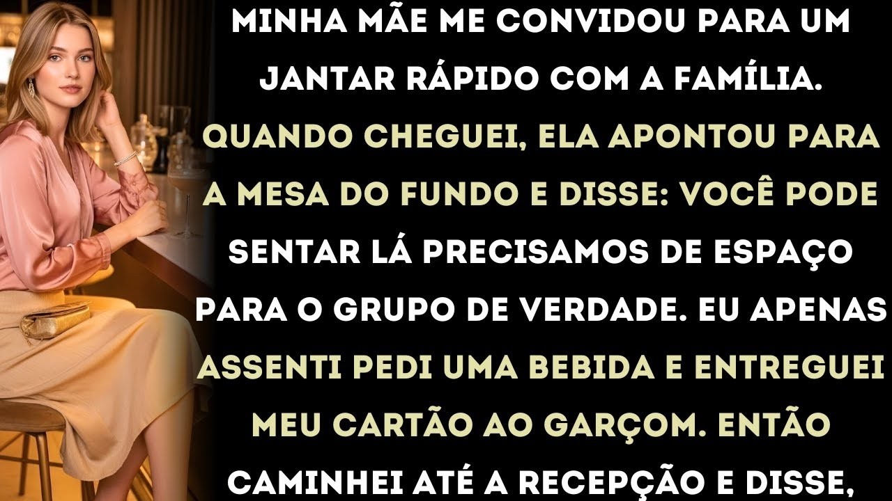 minha mãe me convidou para um jantar rápido com a família”  quando cheguei, ela apontou para a
