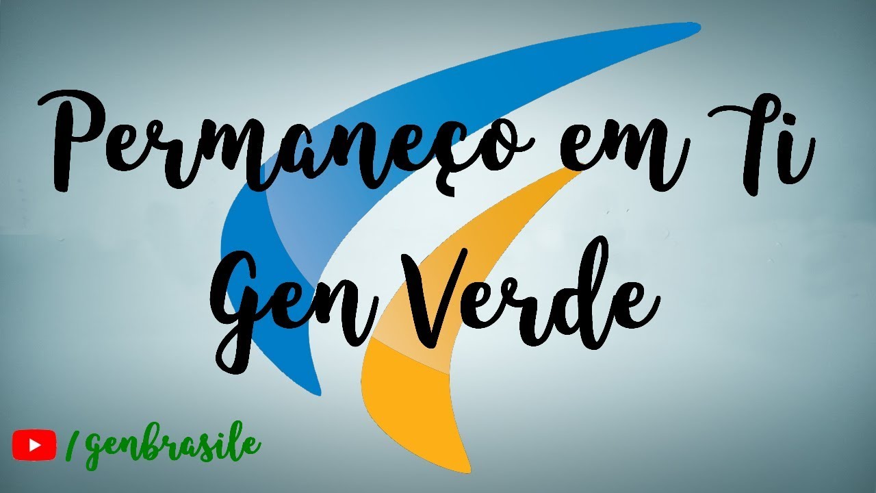 Permaneço em Ti - Gen Verde