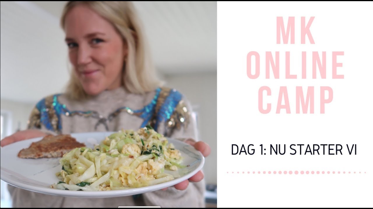 MK online camp:  Dag 1