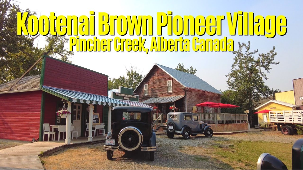 Exploring Kootenai Brown Pioneer Village | Pincher Creek | Alberta Canada