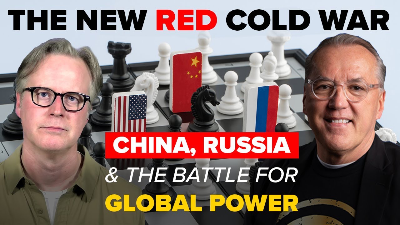 The New Red Cold War: China, Russia, and the Battle for Global Power
