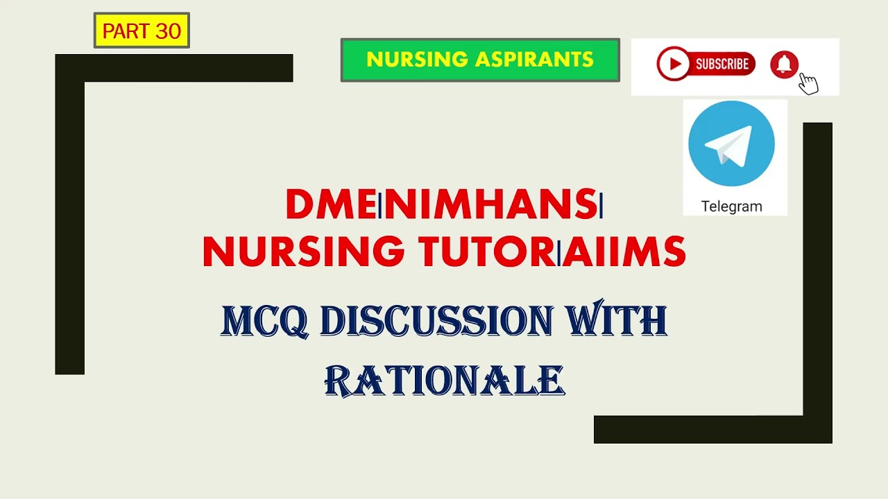 DAILY MCQ DISCUSSION FOR NURSES PART 30