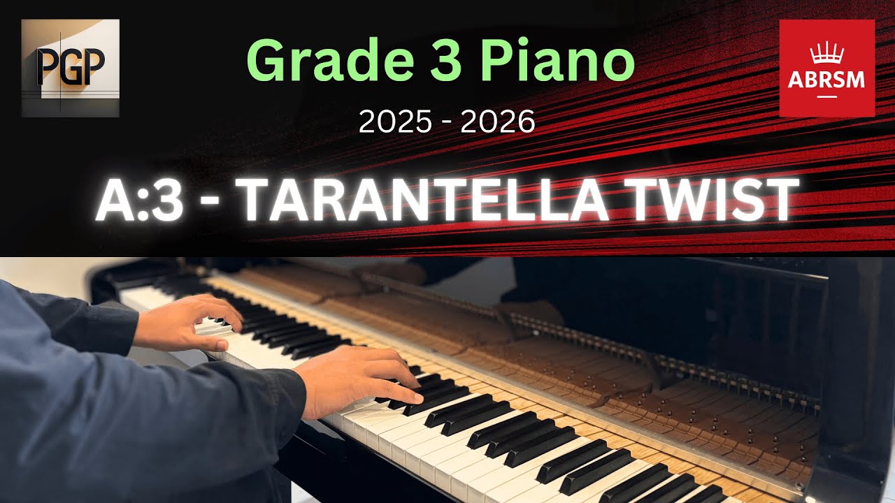 TARANTELLA TWIST | ABRSM 2025 & 2026 Grade 3 A3 Piano Tutorial