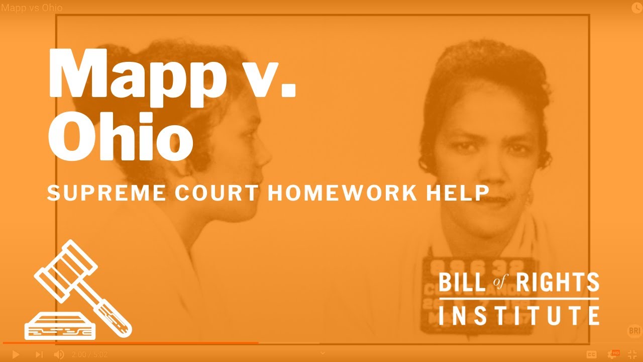 Mapp v. Ohio | BRI’s Homework Help Series