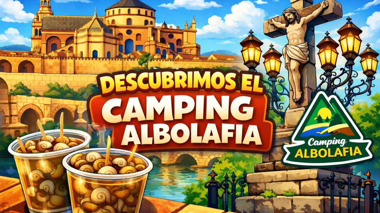 👉 Descubrimos el Camping Albolafia y Córdoba 🐌 | Montoro, artesano del esparto y mercadillo