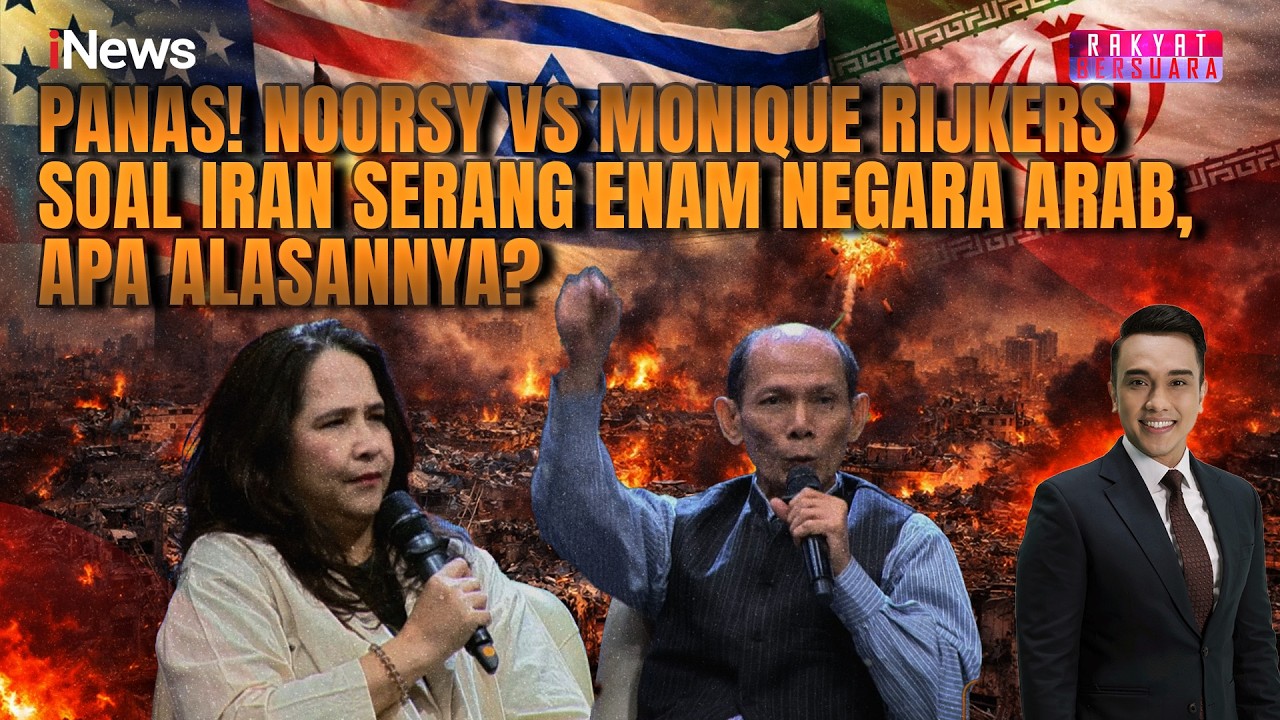 Debat Panas Noorsy vs Monique Rijkers soal Iran Serang Enam Negara Arab | Rakyat Bersuara 3/3