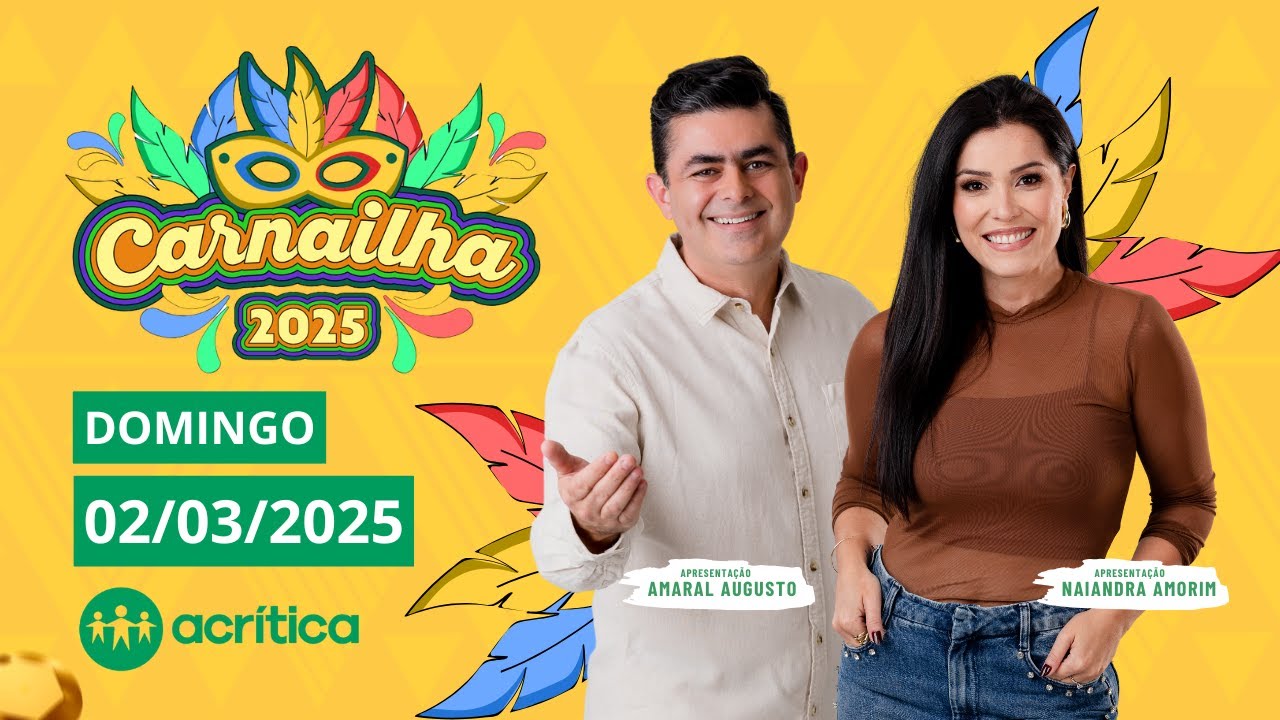 CARNAILHA 2025 | 1° NOITE | AO VIVO | A CRÍTICA | 02/03/2025