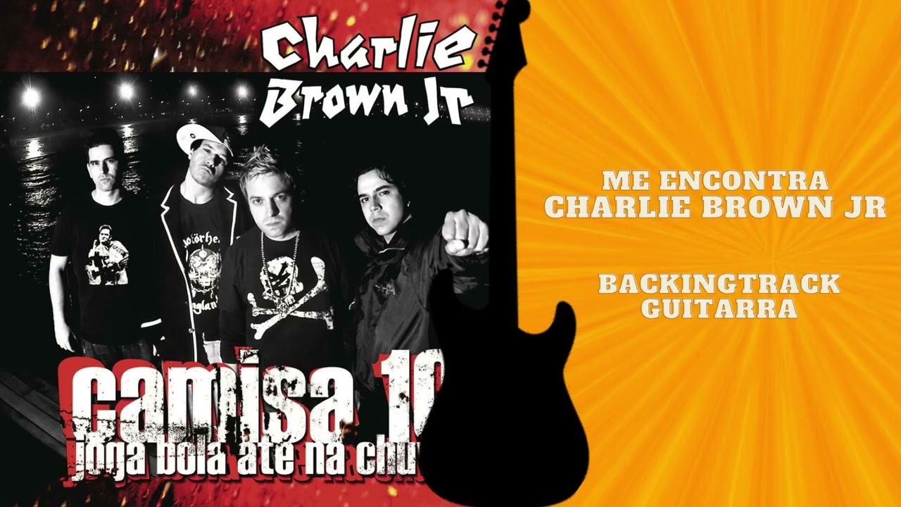 Me encontra   Charlie Brown Jr Guitarra backingtrack com vocal