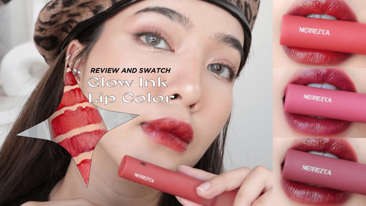 REVIEW รีวิว MERREZ'CA GLOW INK LIP COLOR ติดทนนานปากไม่แห้ง สีสวยทุกสี! | mildnitha