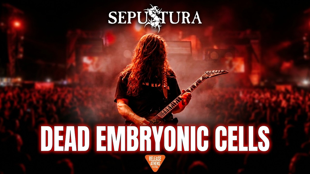 Sepultura - Dead Embryonic Cells (Live at Release Athens Festival 2026)