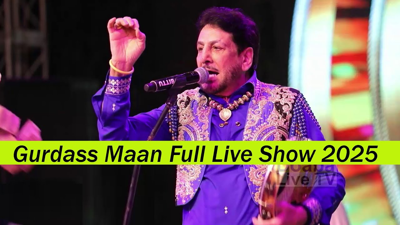 Gurdas Maan Live Show 2025