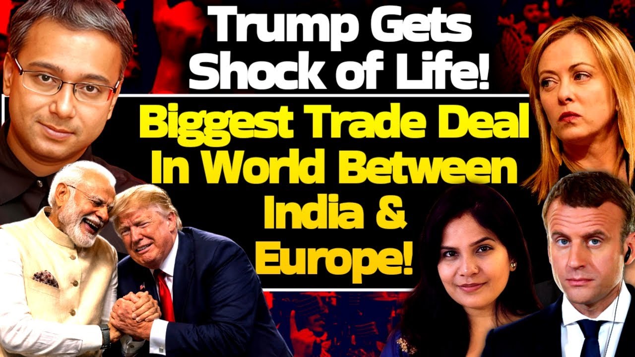 Trillion dollar Impact! Biggest Trade deal in world between India & Europe! Shamik Moitra