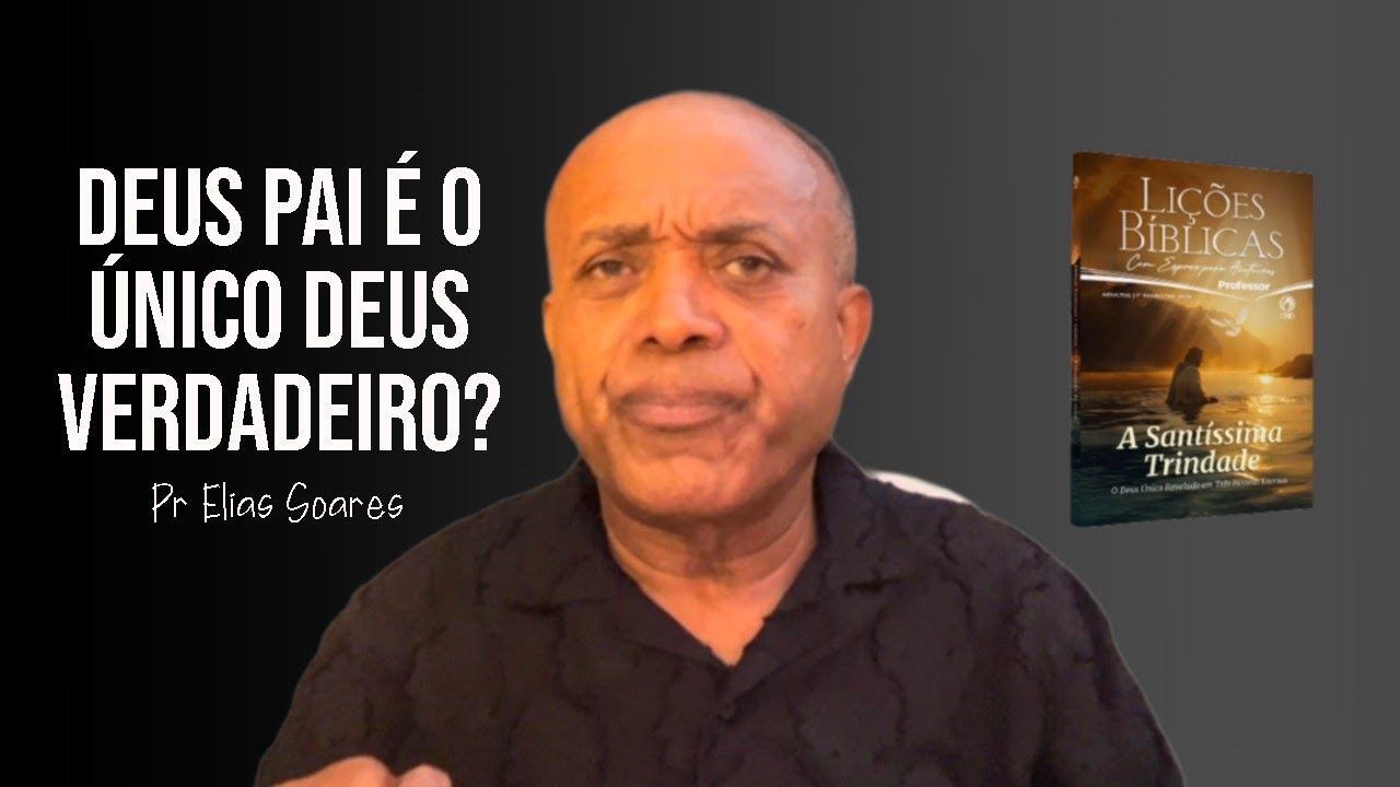 O Deus Pai: Lição 2 EBD 1Trim 2026