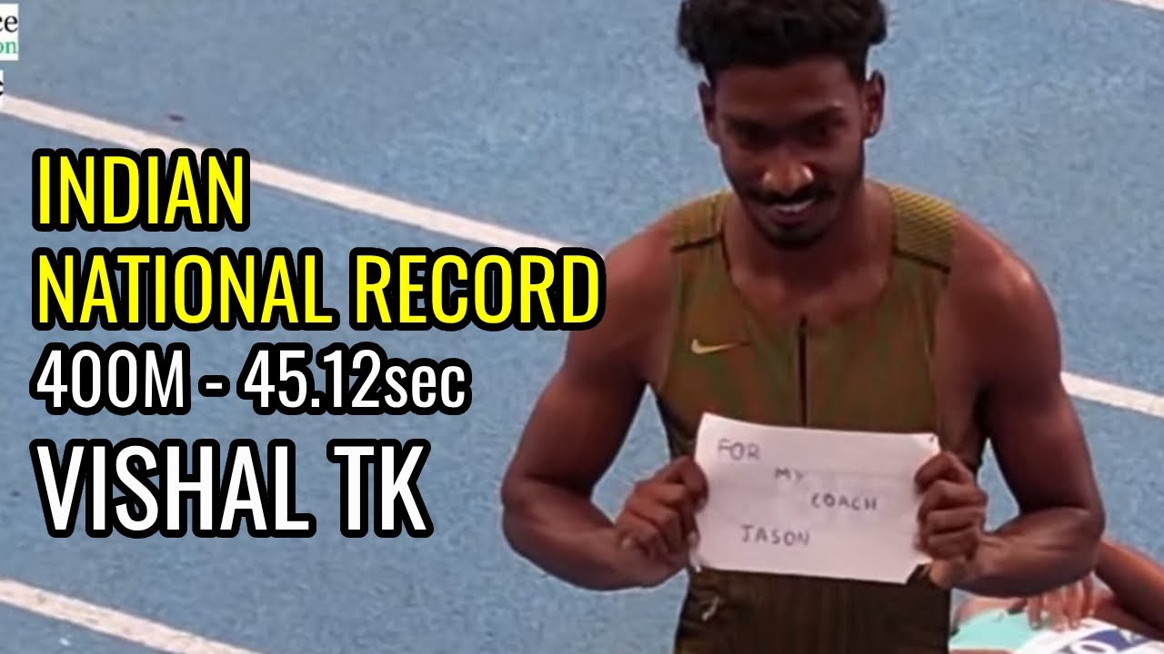 Vishal Thennarasu Kayalvizhi clocked 45.12s to set a new Indian national record in 400m