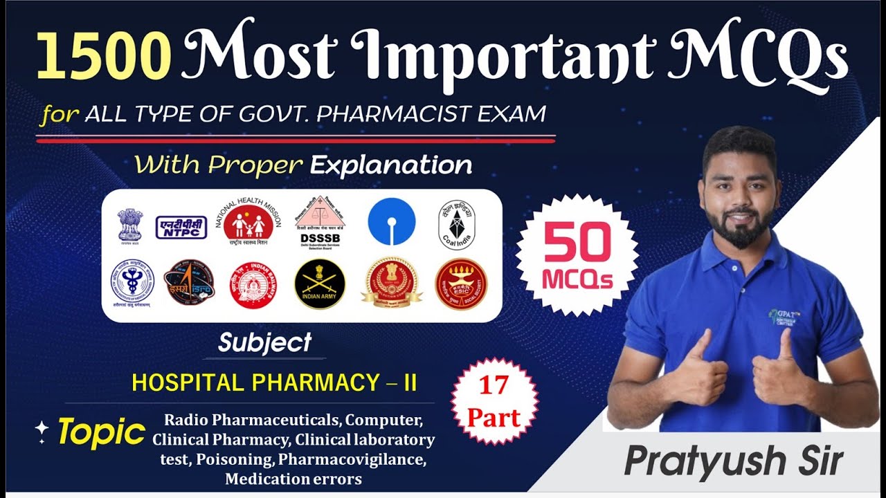 Hospital Pharmacy-II | Top 50 MCQs with Explanation | 1500 Imp Questions | Govt Pharmacist