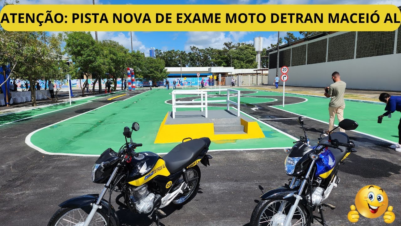 NOVA PISTA DE MOTO EXAME DETRAN SEDE - MACEIÓ AL