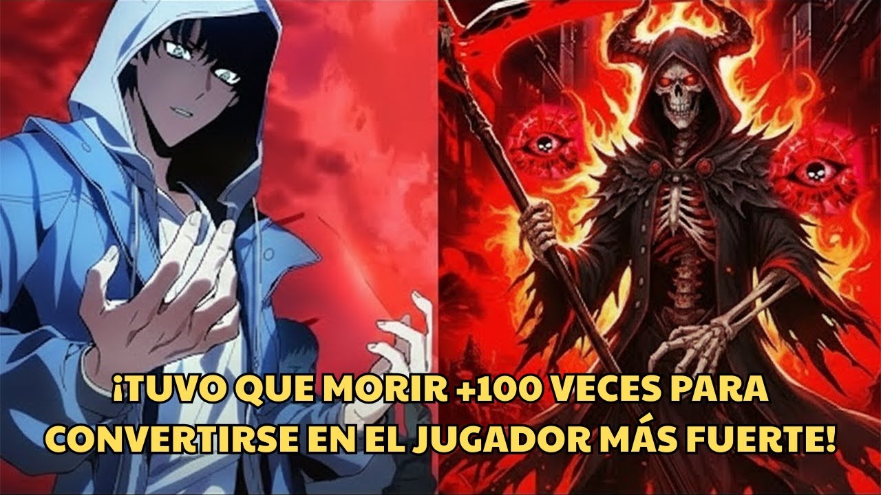 ¡TUVO QUE MORIR +100 VECES PARA CONVERTIRSE EN EL JUGADOR MÁS FUERTE! - Resumen Manhwa