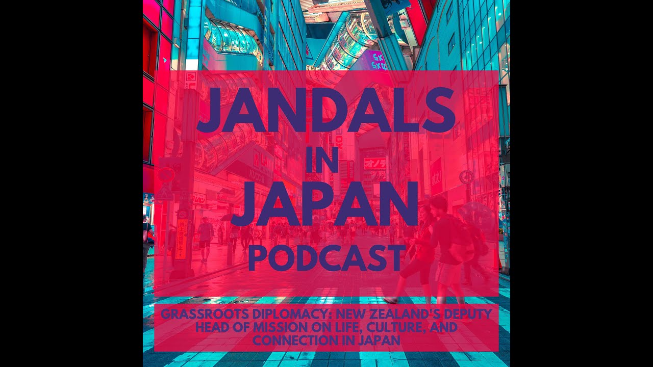 Grassroots Diplomacy: New Zealand's Deputy Head of Mission on Life, Culture, and Connection in Japan