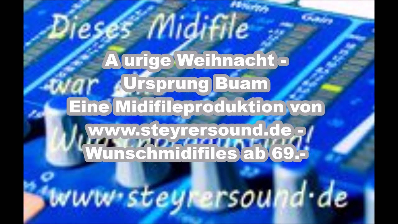 A urige Weihnacht - Ein Midifile von Steyrersound.de