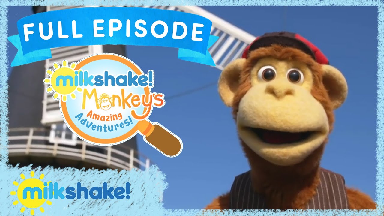 Milkshake! Monkey's Amazing Adventures! | EP 22 Windmills