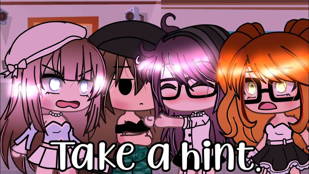 Take A Hint || Glmv || Gacha Life Music Video || Gacha Life ||Lesbian