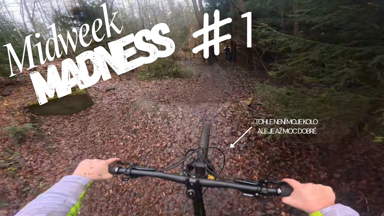 Bláto, smyky a whipy! | Midweek Madness #1