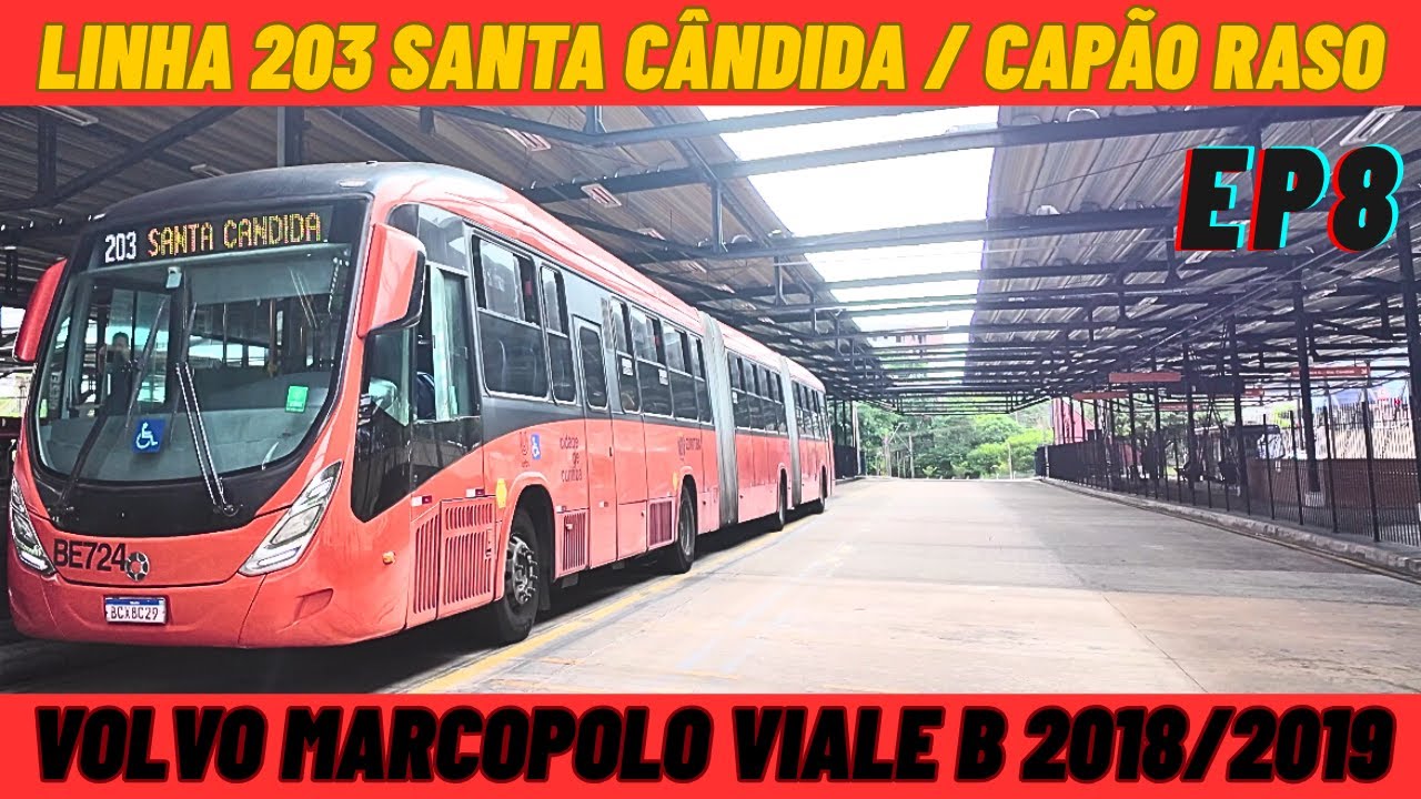 Curitiba PR - Linha 203 SANTA CÂNDIDA / CAPÃO RASO Ep8