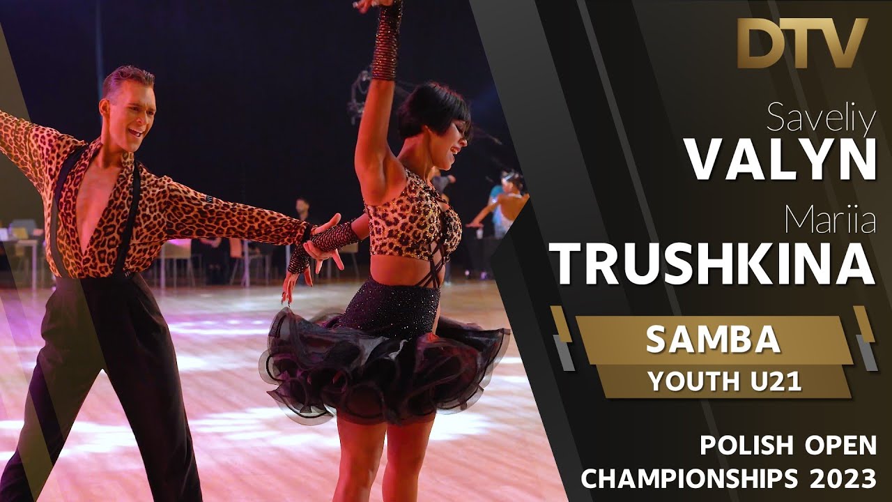 # Samba | Valyn Saveliy & Trushkina Mariia | Youth U21 | Polish Open Championships 2023