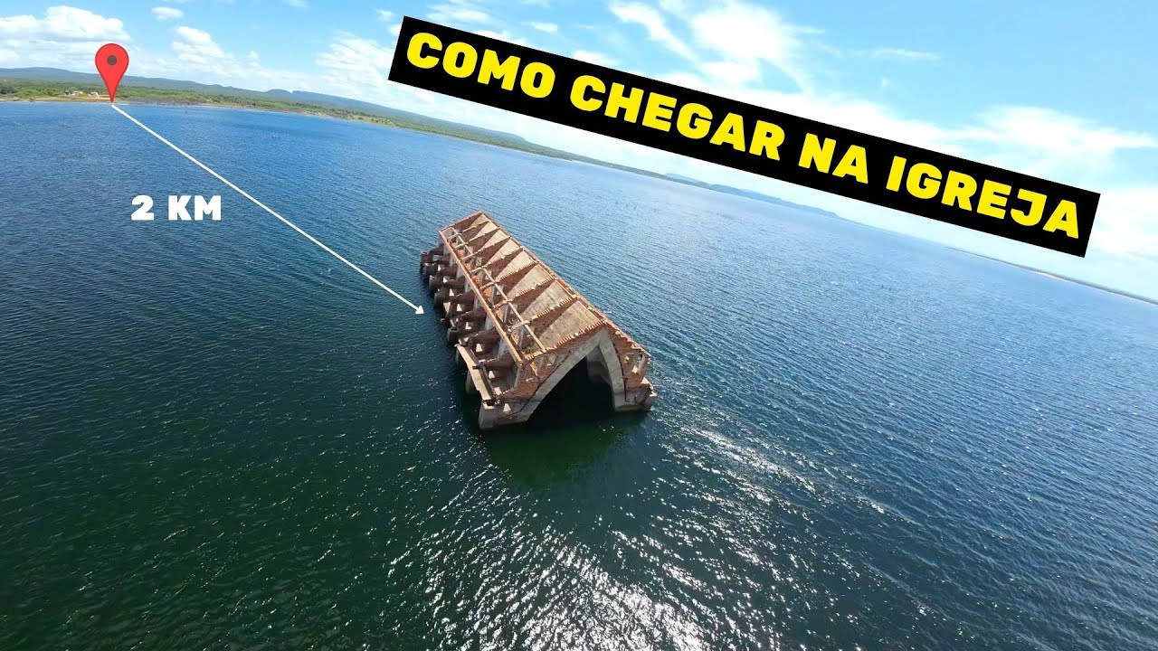 Igreja dentro da represa, vc não imagina como foi isso