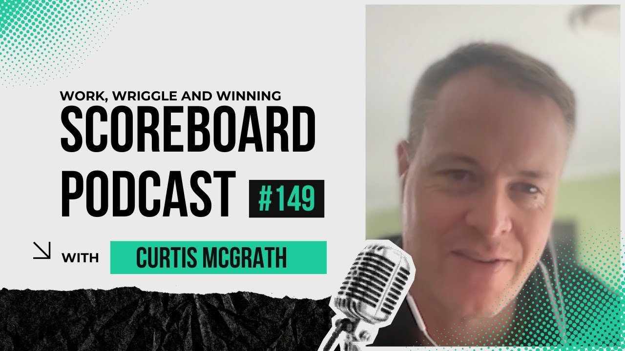 Episode 149 Curtis McGrath (Paracanoeist) Work, Wriggle and Winning