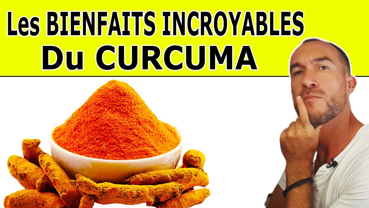 Le CURCUMA : 5 BIENFAITS Sur La Sant&eacute; PROUV&Eacute;S et (vraiment) M&Eacute;CONNUS