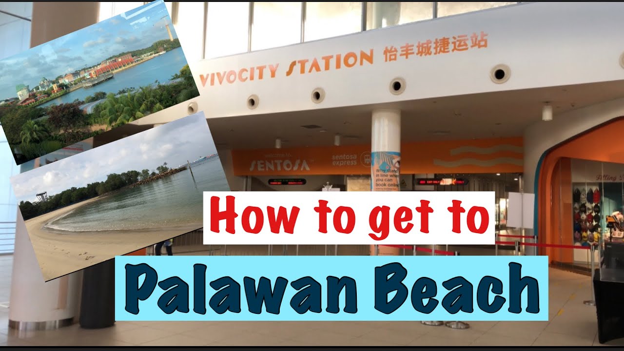 How to get to Palawan Beach from Vivocity