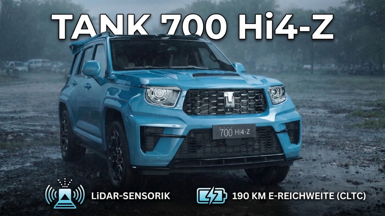 2026 Great Wall Tank 700 Hi4-Z | Offroader mit LiDAR & 190 km EV-Reichweite
