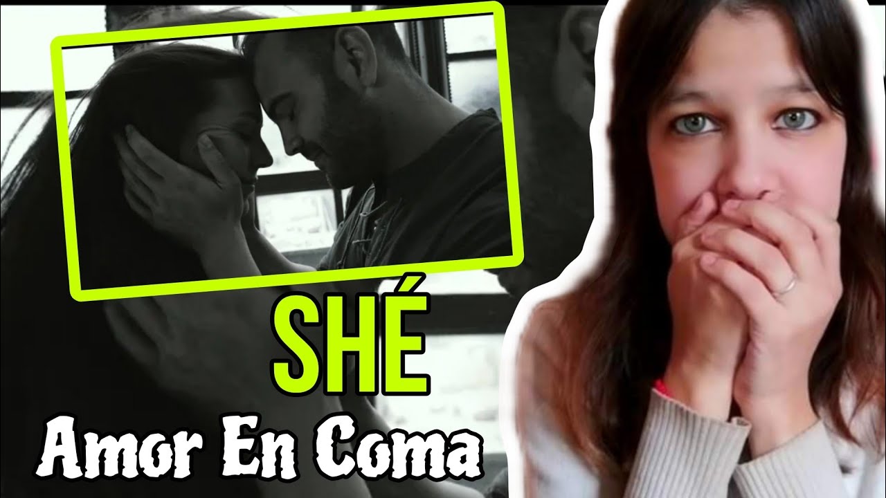 REACCIÓN 10.SHÉ - Amor En Coma #TIEMPOVOL.3 | Natuchys