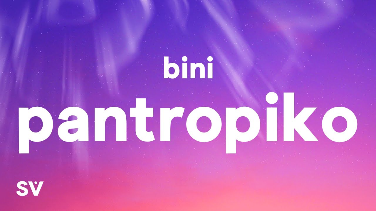 BINI - Pantropiko (Lyrics)