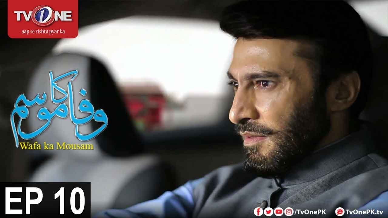 Wafa Ka Mausam | Episode 10 | TV One Drama | 27th April 2017