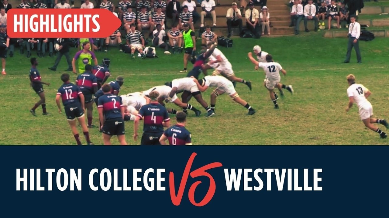 Rugby - Hilton College vs Westville Boys' High - 14 March 2026