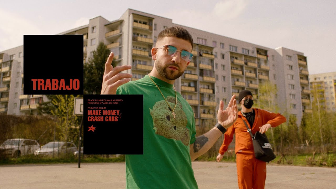 Mr. Polska, Alberto - Trabajo (Prod. Abel De Jong) (OFFICIAL VIDEO)