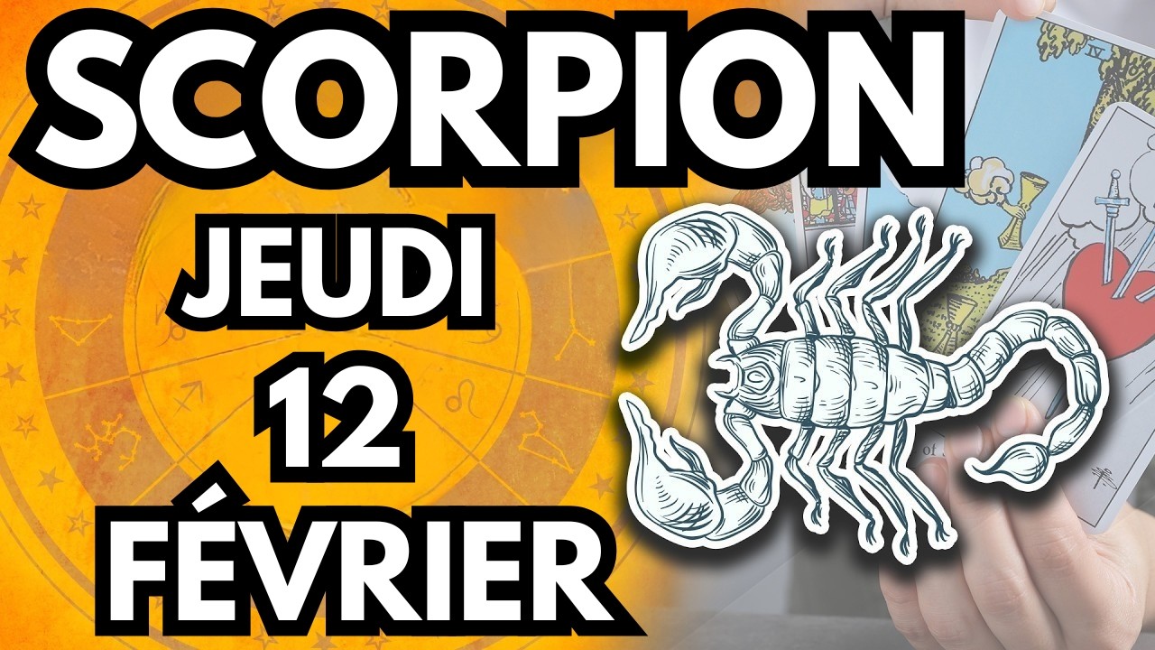 SCORPION ♏ 💸UNE EXCELLENTE OPPORTUNITÉ D'ABONDANCE !🤑💲 Horoscope du jour, 12 février 2026 🔮
