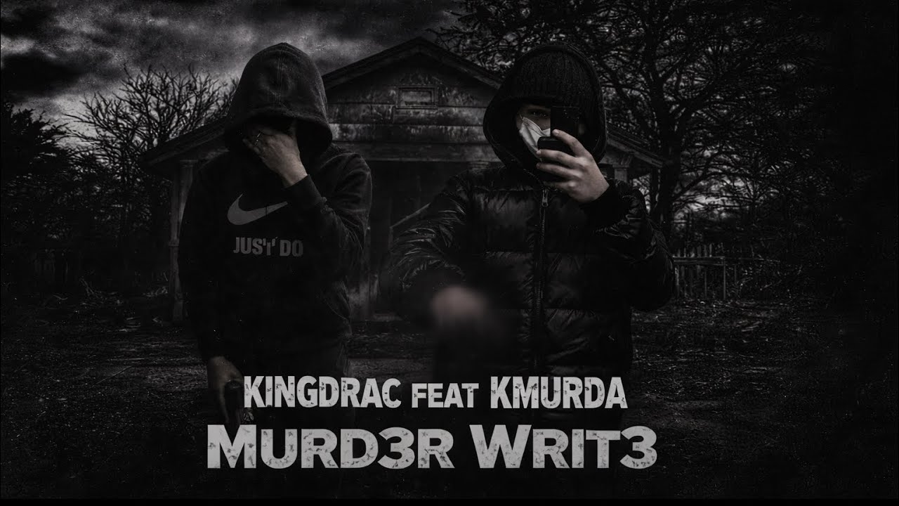 Murd3r Writ3- KingDrac Feat Kmurda