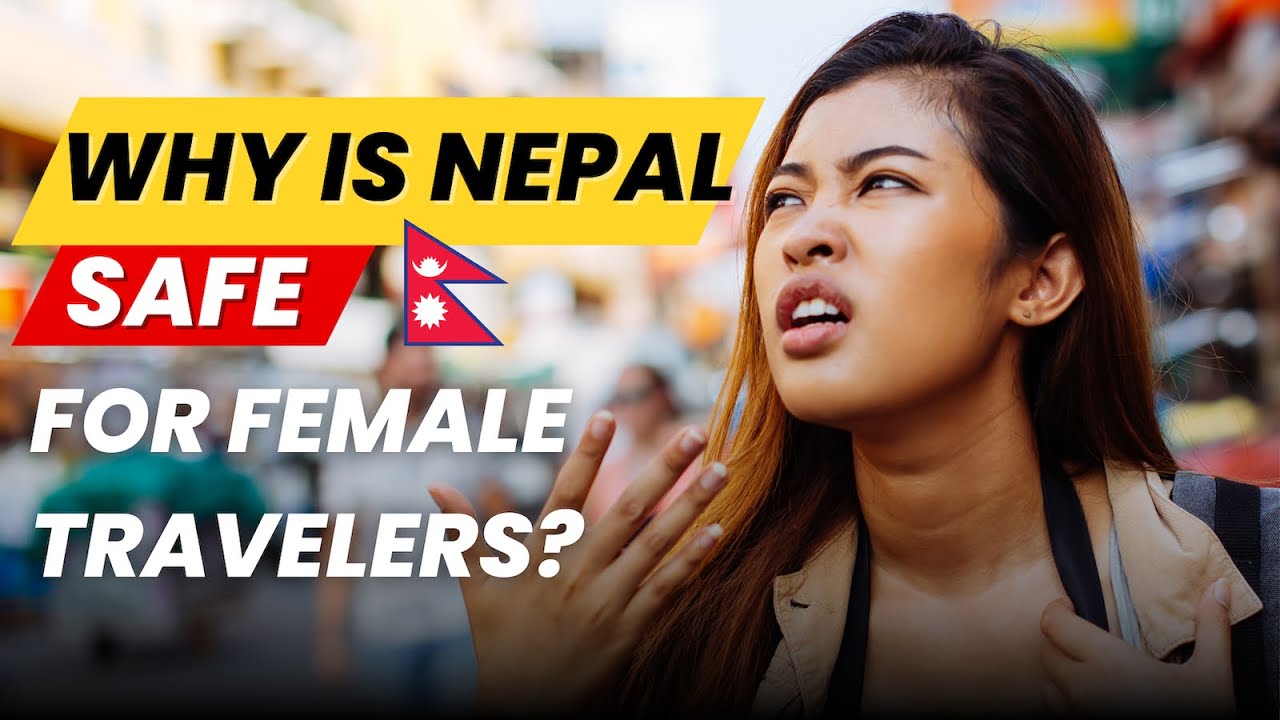 Why do female travelers feel safe in Nepal? | Female Travel | Nepal Travel #nepal #travel