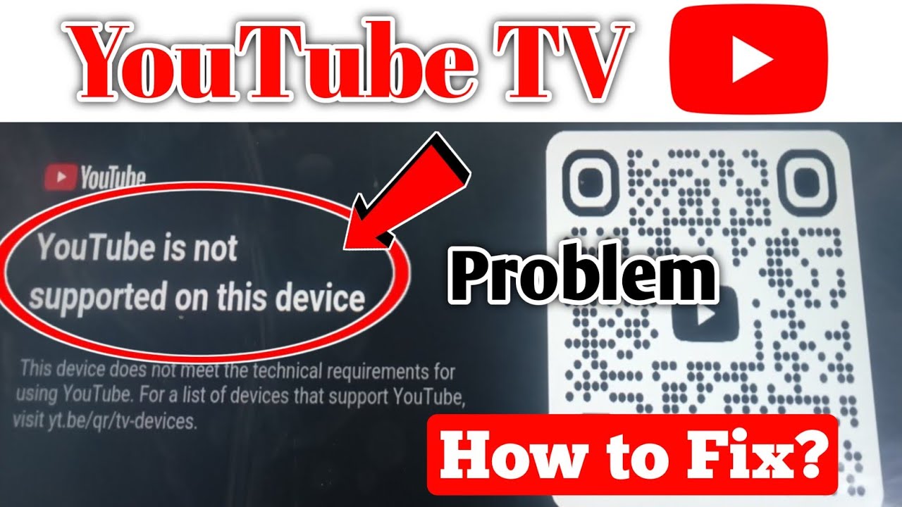 youtube is not supported on this device | tv youtube is not supported on this device problem solve