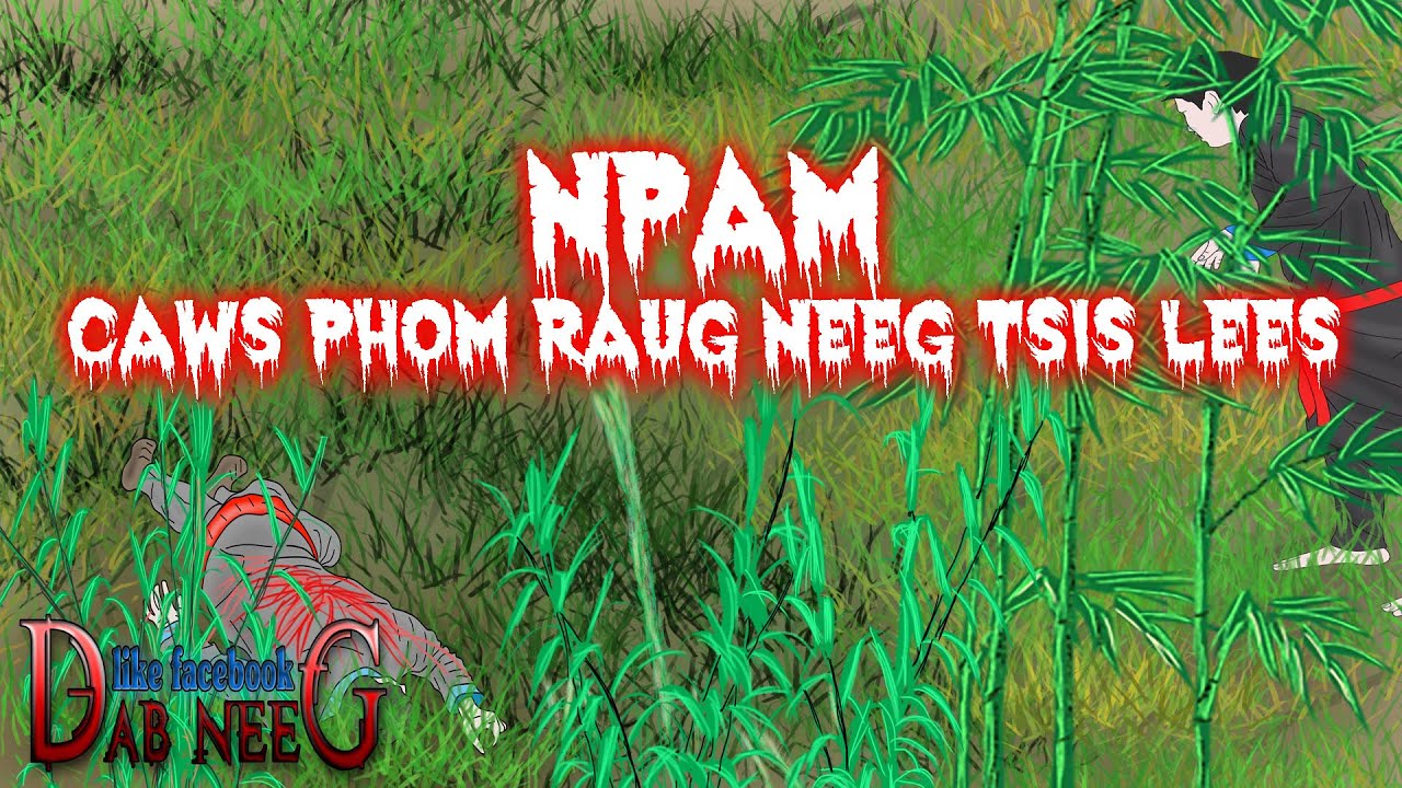 dab neeg 1514 npam caws phom raug neeg tsis lees