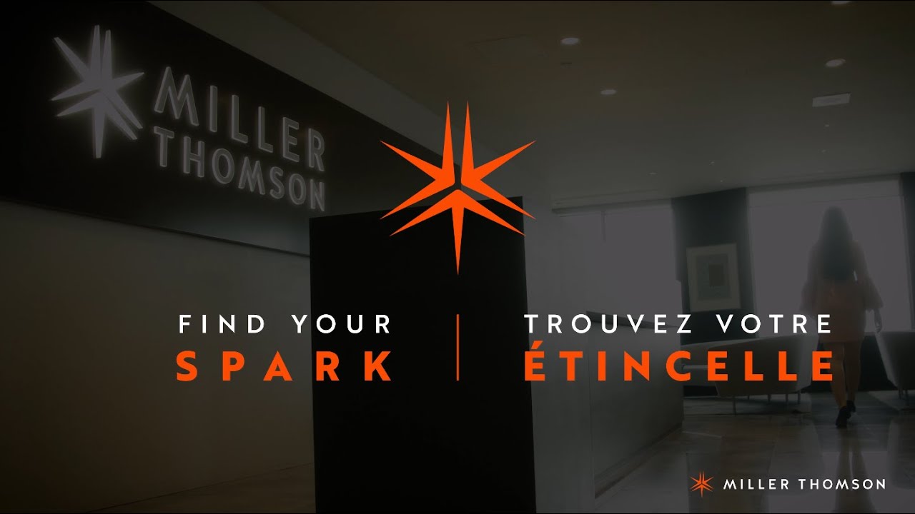Find your spark at Miller Thomson | Trouvez votre étincelle chez Miller Thomson