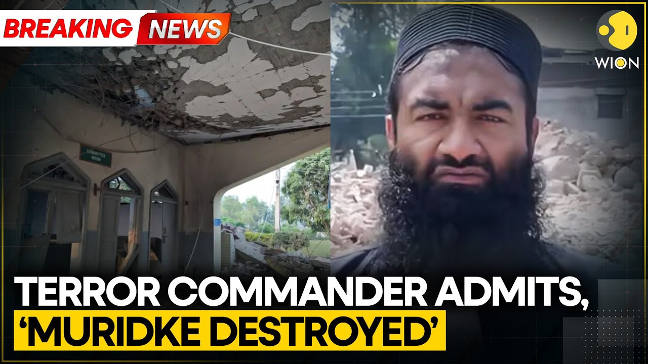Pakistan-Based Terror Commander Admits Muridke Was Destroyed in Indian Strikes Under Op Sindoor