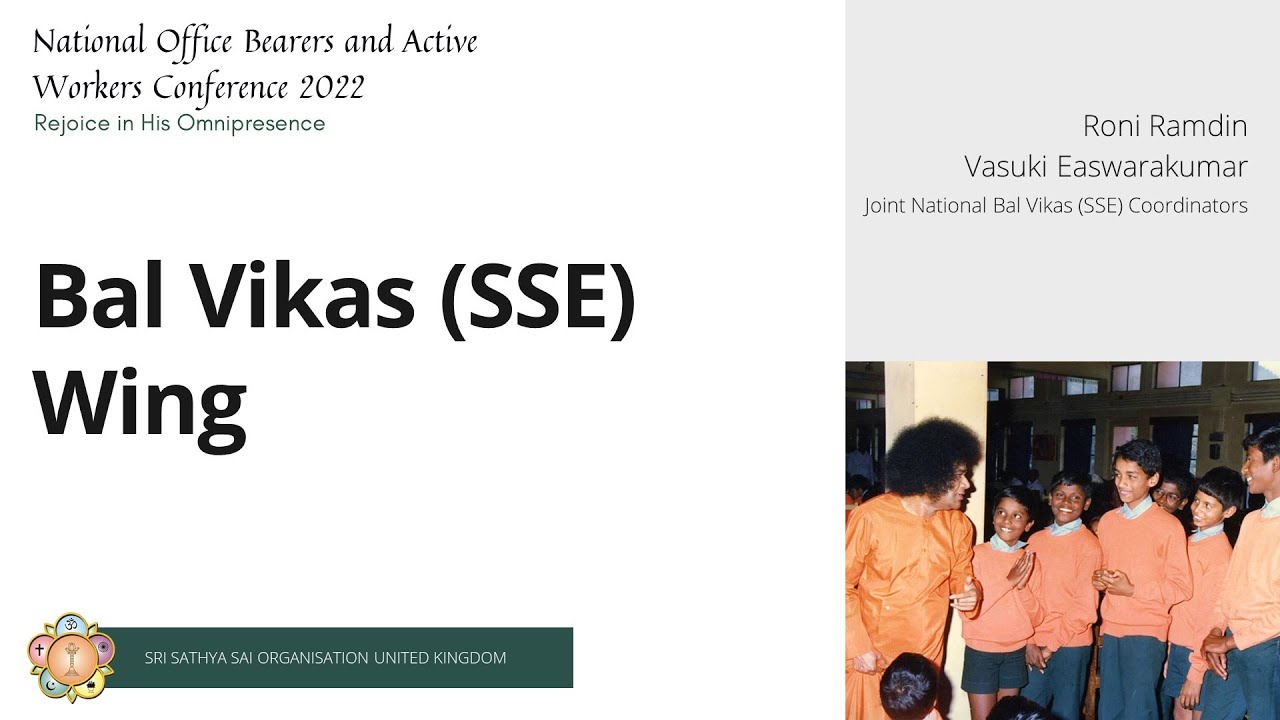 National Office Bearers and Active Workers Conference 2022 - Bal Vikas (SSE) Wing Presentation