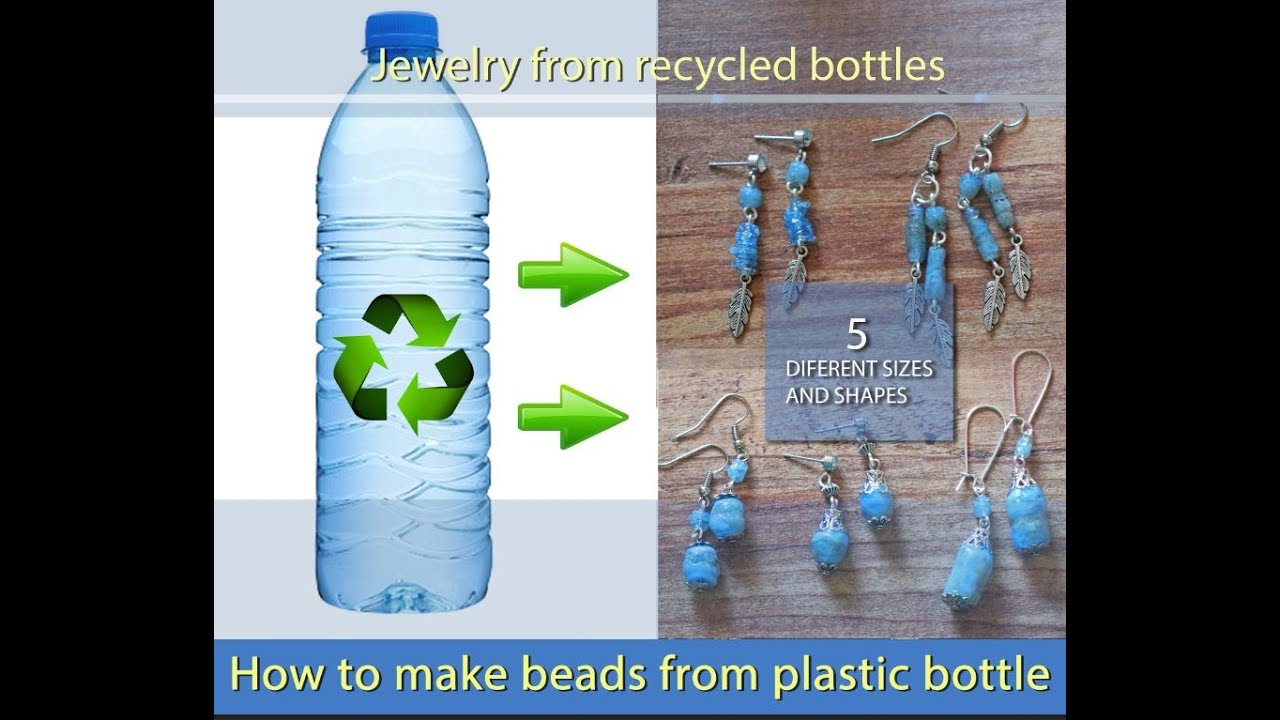 Making beads from plastic bottle | Recycling | Five shapes & sizes + five designs of earrings | DiY.