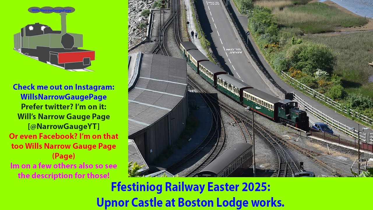 Ffestiniog Railway Easter 2025: Upnor Castle at Boston Lodge works.