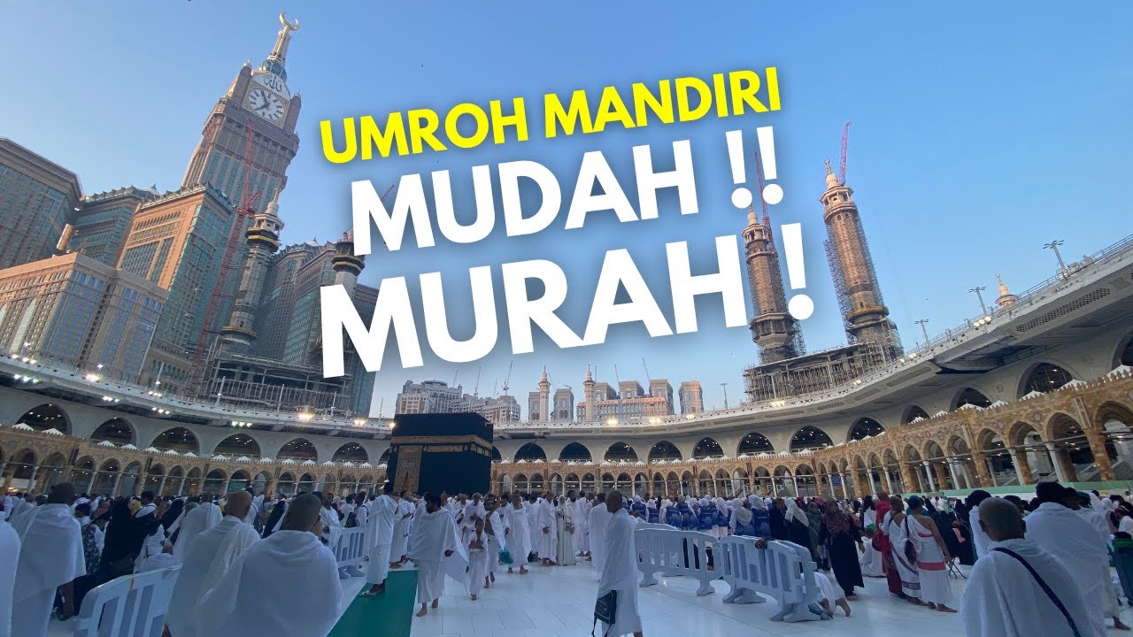 16 JUTA BISA UMROH MANDIRI !! Cari Tiket Promo Pesawat Umroh & Kereta Cepat Haramain
